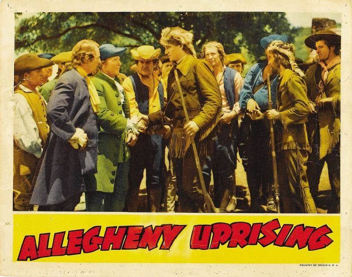 Allegheny Uprising with John Wayne