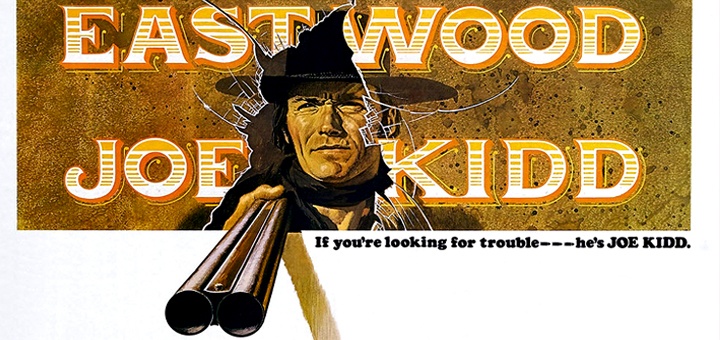 joe kidd with Clint Eastwood poster