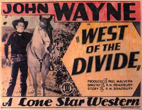 West of the Divide with John Wayne Poster