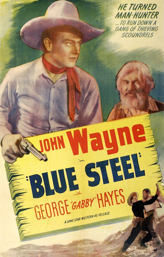 Poster for Blue Steel with John Wayne