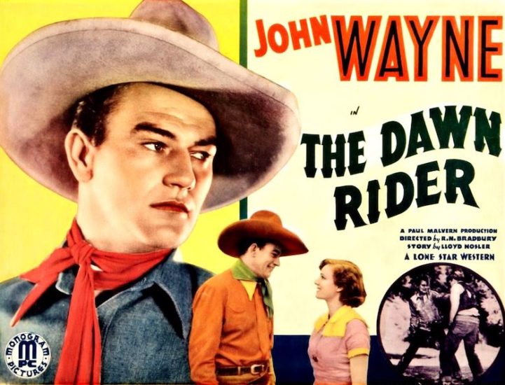 John Wayne in The Dawn Rider