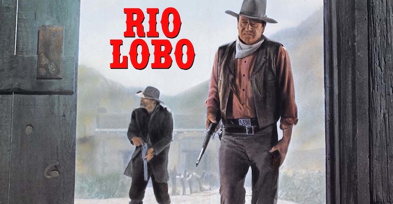 Rio Lobo poster